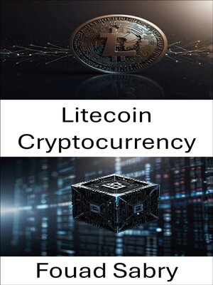 cover image of Litecoin Cryptocurrency